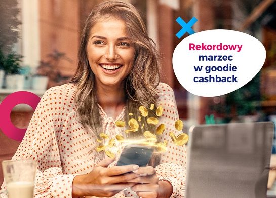 Record-setting March in goodie cashback