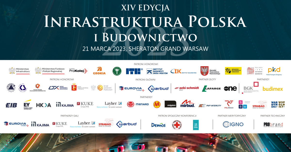 Wielkimi krokami zbliża się XIV edycja konferencji Infrastruktura Polska i Budownictwo!