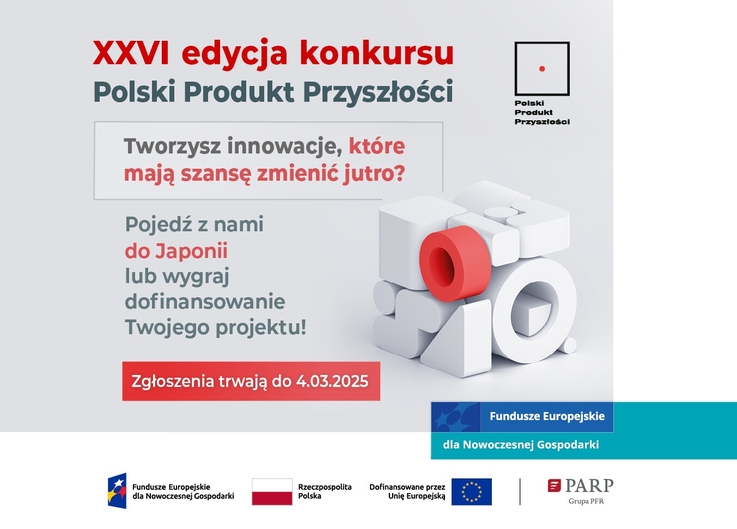 XXVI edycja konkursu „Polski Produkt Przyszłości” – zgłoś innowację, która zmieni rynek