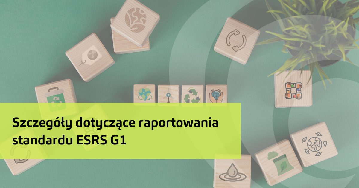 Lobbing a standardy ESG: Jak raportować wywieranie wpływu zgodnie z ESRS G1?