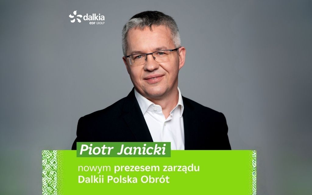 Piotr Janicki na czele Dalkia Polska Obrót