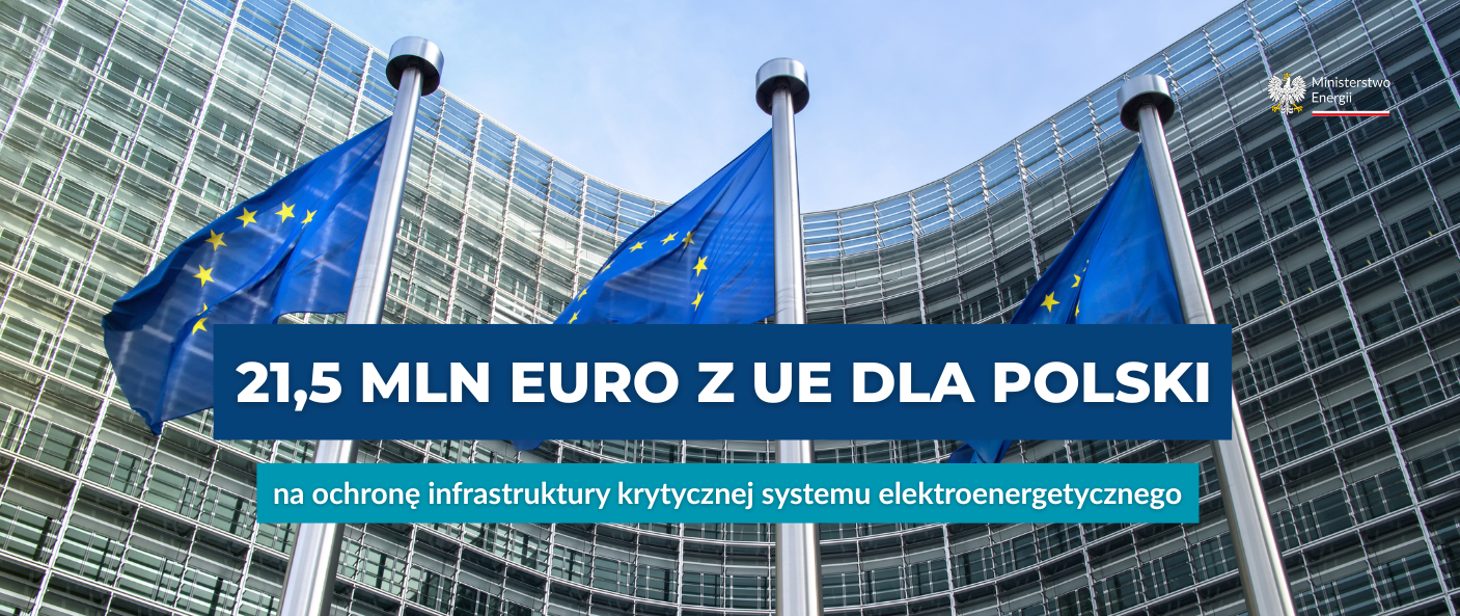 21,5 mln euro z UE na ochronę infrastruktury krytycznej. Wzmacniamy bezpieczeństwo energetyczne regionu 21,5 mln euro z UE na ochronę infrastruktury krytycznej. Wzmacniamy bezpieczeństwo energetyczne regionu
