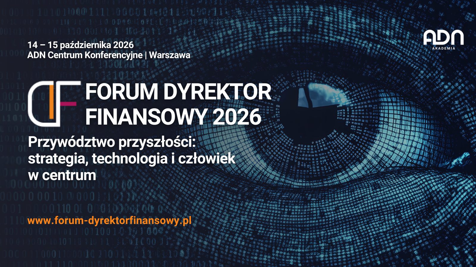 NASZ PATRONAT: FORUM DYREKTOR FINANSOWY 2026. Przywództwo przyszłości: strategia, technologia i człowiek w centrum NASZ PATRONAT: FORUM DYREKTOR FINANSOWY 2026. Przywództwo przyszłości: strategia, technologia i człowiek w centrum