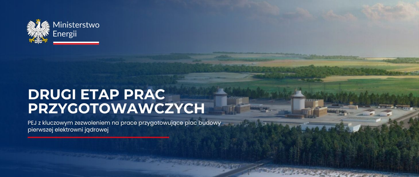 Prace związane z przygotowaniem placu budowy elektrowni jądrowej wchodzą w główny etap. Inwestor dostał kluczowe pozwolenie