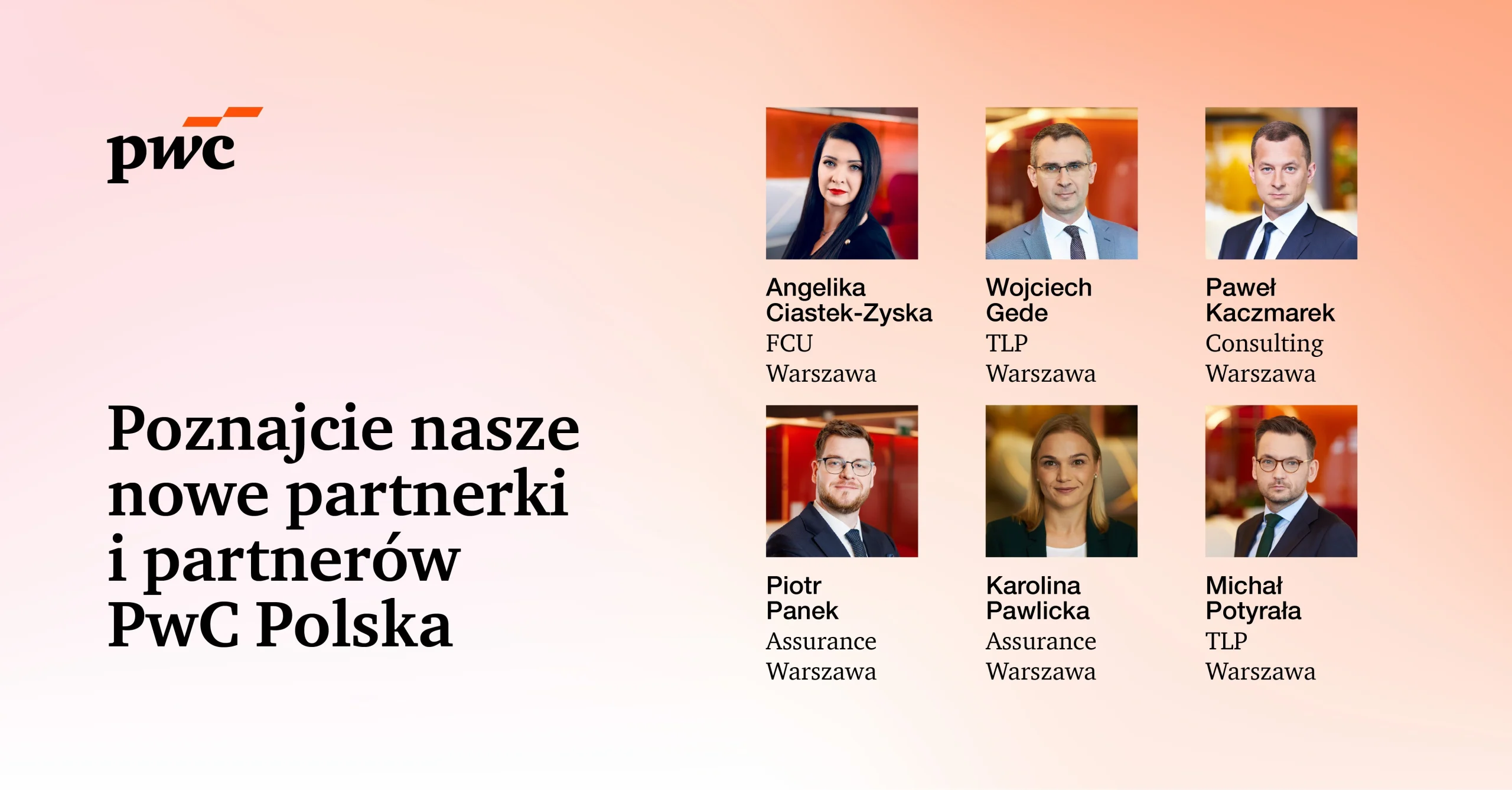 Sześć osób dołączyło do grupy partnerów i partnerek PwC Polska