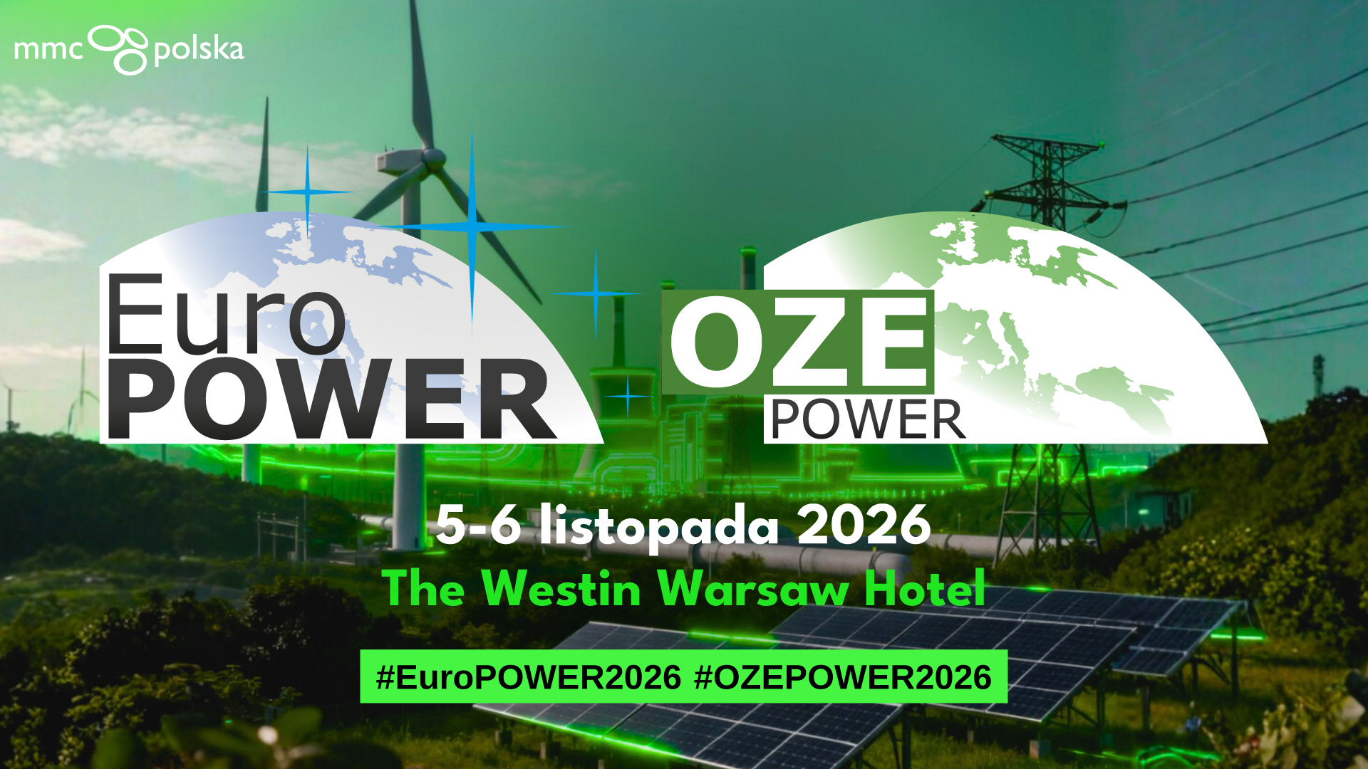 44. EuroPOWER & OZE POWER. Przyszłość polskiej energetyki w centrum debaty 44. EuroPOWER & OZE POWER. Przyszłość polskiej energetyki w centrum debaty