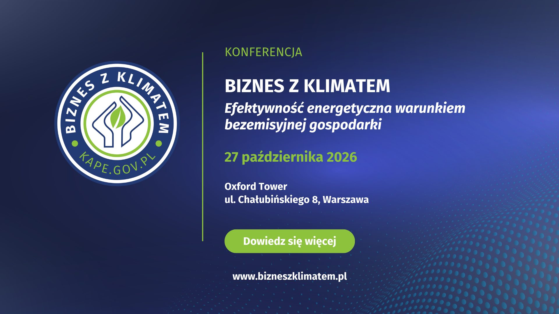 Energia, koszty, konkurencyjność. „Biznes z Klimatem” już 27 października w Warszawie